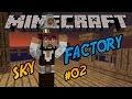 Minecraft SkyFactory Bölüm 2 | Tohumlar Fidana Fidanlar Ağaca
