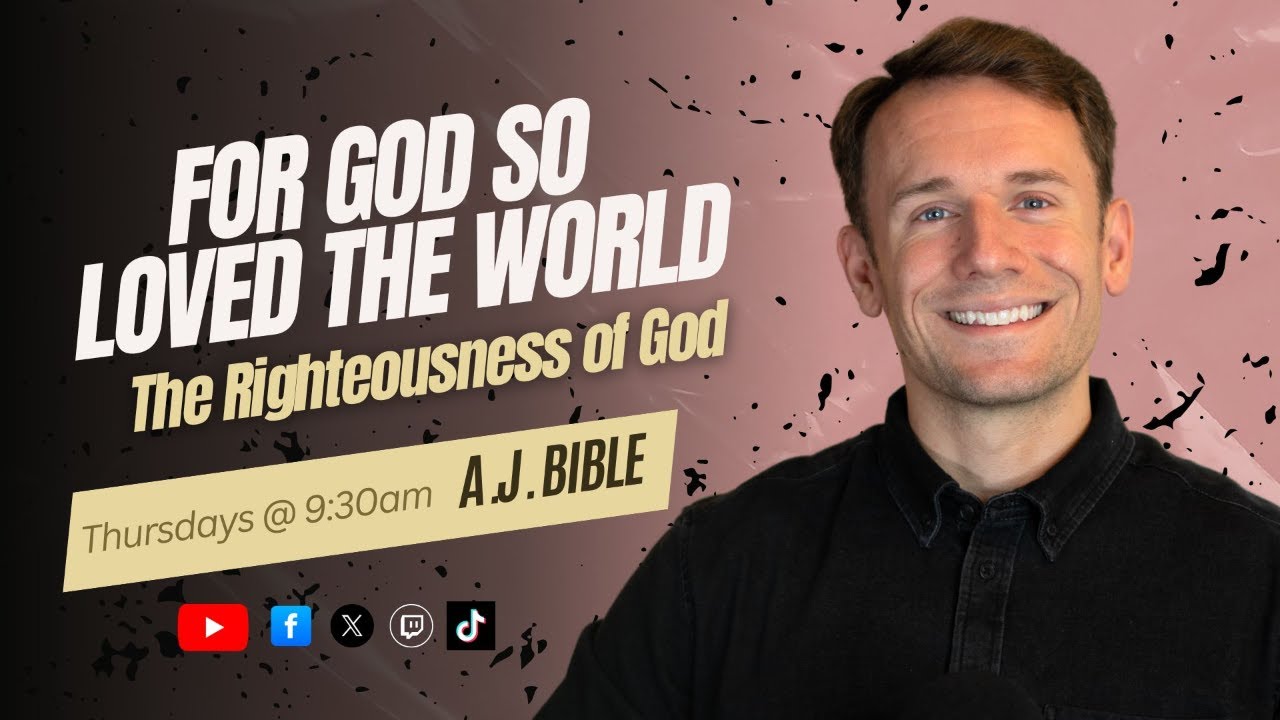 For God So Loved the World: 7 Redemptive Truths Pt. Two