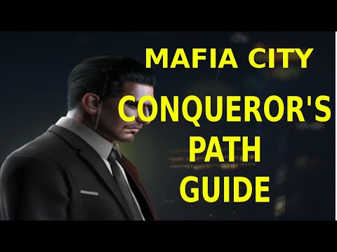 Conqueror&rsquo;s Path Guide - Mafia City