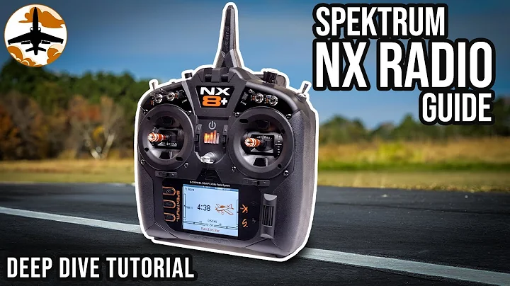 Your Guide to Mastering the Spektrum NX Radio (NX6+, NX8+, NX10+)