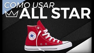 com que roupa usar all star