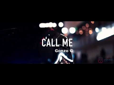 Премьера Трека Gonzo G- Call Me