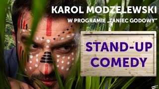 Karol Modzelewski - Taniec godowy | Stand-up | Całe nagranie