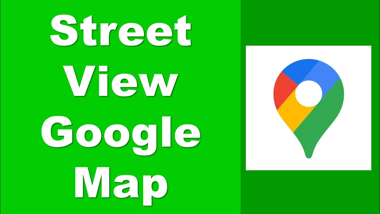 Street View Google Map App 