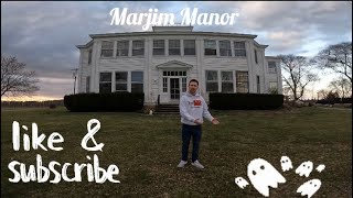 Paranormal Investigation at Marjim Manor.