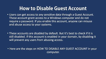 How to Disable Guest Accounts in Your Computer