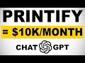 Print on Demand with Printify, Etsy &amp; ChatGPT ($10,000/MO) FULL COURSE - Make Money Online 2024
