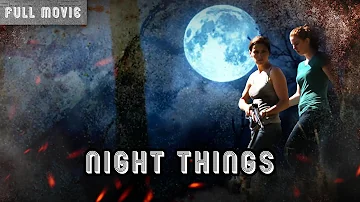 Night Things | English Full Movie | Horror Mystery Sci-Fi