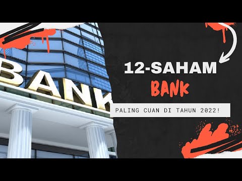 UPDATE 12 Saham Bank terbaik di Indonesia! harus punya salah satunya!.....