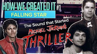 The Sound that Started Michael Jackson’s Thriller  How We Created It #1 (Falling Star)