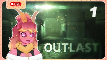 Gonna Try not to Get Scared, Keyword TRY | Outlast Part 1