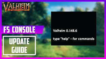 Valheim F5 console update 0.148.6 指令台更新