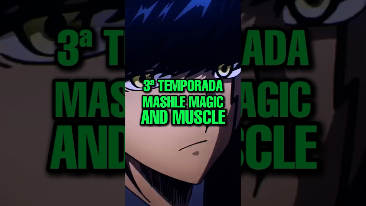 3 temporada de Mashle Magic And Muscles confirmada
