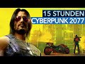 Wird Cyberpunk 2077 dem Hype gerecht? Wir haben 15 Stunden gespielt!