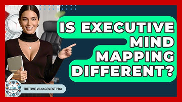 Is Executive Mind Mapping Different? - The Time Management Pro