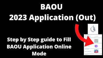 BAOU Admission 2023 Application (Started)- How to Fill BAOU Application Form Online Mode