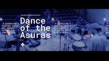 QUADRATURE   Dance of the Asuras