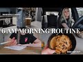 6 am healthy morning routine 2022