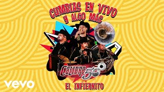 Calibre 50 - El Infiernito (Audio/En Vivo)