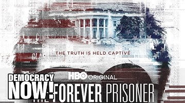“The Forever Prisoner”: Alex Gibney on Abu Zubaydah, Held in Guantánamo Without Charge Since 2006