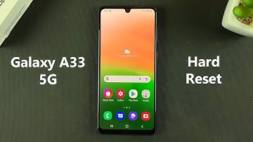 How To Hard Reset Samsung Galaxy A33 5G