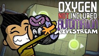 In Search of Oil and Ruins - Oxygen Not Included Gameplay - Automation Upgrade - Livestream