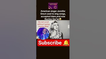 U.S singer Jennifer Grout Reciting Quran after embracing Islam #jennifergrout #islam #lightofislam