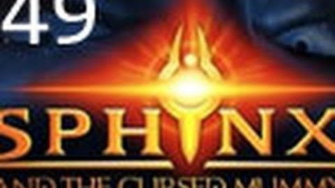 Sphinx and the Cursed Mummy Part 49