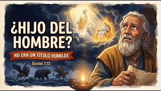 What Does Son of Man Mean? What Daniel 7 Reveals About Jesus