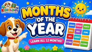 Months of the Year for Kids | Learn All 12 Months | January to December | Kids Learnin