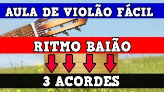 Video thumbnail of "AULA DE VIOLÃO PARA INICIANTES - RITMO SIMPLIFICADO - 3 ACORDES"