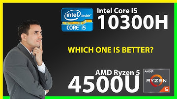 INTEL Core i5 10300H vs AMD Ryzen 5 4500U Technical Comparison