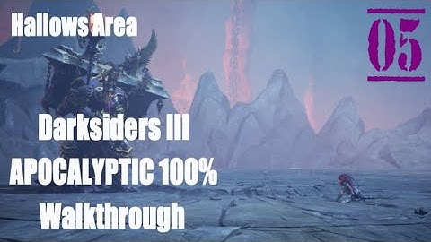 PS4 Darksiders III APOCALYPTIC 100% Walkthrough Hallows Blistering Bridge & the Catacombs  05