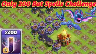 Only 200 Nat Spells Challenge Gameplay in Clash Of Clans ! New challenge in coc Bat Spell in coc