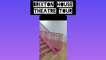 Brixton House Theatre Tour