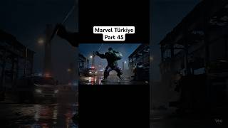 Marvel Türkiye Part 45 #keşfet #shorts