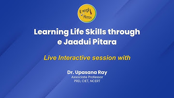 Learning Life Skills through e Jaadui Pitara