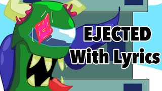 Ejected with Lyrics | Friday Night Funkin’: Vs Impostor V4