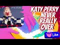 Katy Perry - Never Really Over\ The Smile Video Series\