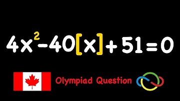 Solving a Canadian Math Olympiad Problem | Quadratic Equation with Floor of x | Olympiad Question