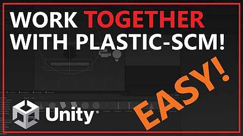 How to: Group Projects with Unity Plastic SCM