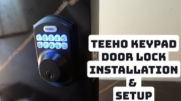 How to Install & Use a TEEHO Keypad Door Lock