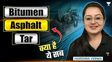 Bitumen | Asphalt | Tar | Highway Engineering | Civil Engineering | Harshna Verma