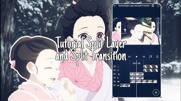 Tutorial Split layer and Split Transition [AMV] Alight Motion