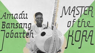 Amadu Bansang Jobarteh - Master of the Kora (1978, Full Album)