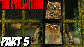 THE EVIL WITHIN Walkthrough Gameplay Part 5 - Chapter 7 & 8 (FULL GAME)