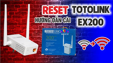 Kích sóng wifi tốt nhất hiện nay | Totolink EX200 chính hãng | 0981 622 291