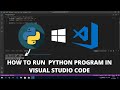 How to Run Python in Visual Studio Code on Windows 10 2021 Best IDE