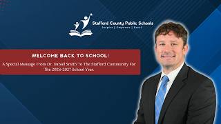 Welcome Back to the 2026–2027 School Year | A Message from Superintendent Dr. Daniel W. Smith