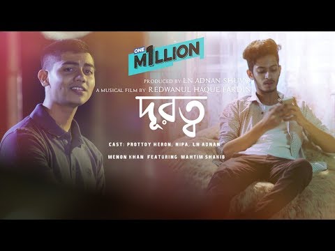 durotto-(mahtim-shakib)-|-prottoy-heron-|-bangla-new-song-2019-|-ln-adnan-|-menon-|-fardin